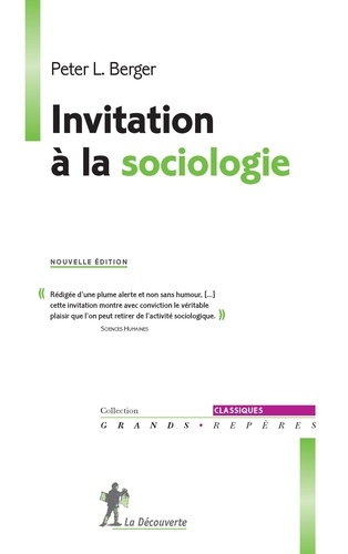 Peter Berger - Invitation à la sociologie.
