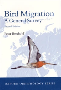 Bird Migration. A General Survey, 2nd Edition
