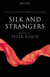 Peter Birch - Silk &amp; Strangers.