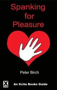 Peter Birch - Spanking for Pleasure.