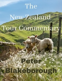  Peter Blakeborough - The New Zealand Tour Commentary.