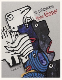 Peter Bolliger et  Geha - Les emballements de Pierre Albasser.