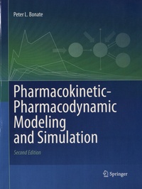 Peter Bonate - Pharmacokinetic-Pharmacodynamic Modeling and Simulation.