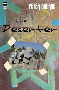 Peter Bourne - The Deserter.
