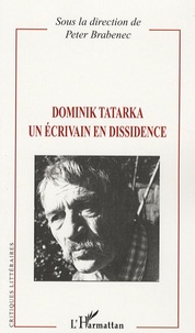 Peter Brabenec - Dominik Tatarka - Un écrivain en dissidence.