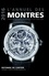 L'annuel des montres. Catalogue raisonné des modèles et des fabricants  Edition 2016