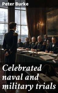 Celebrated naval and military trials