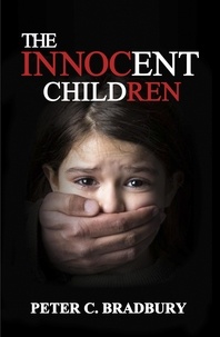  Peter C. Bradbury - The Innocent Children.