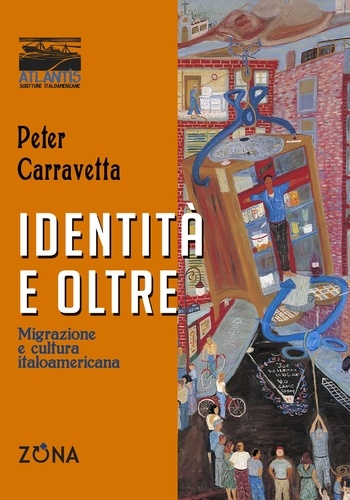 Peter Carravetta - identità e oltre - Migrazione e cultura italoamericana.