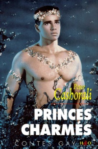 Peter Cashorali - Princes charmés.