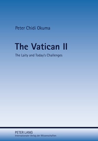 Peter chidi Okuma - The Vatican II - The Laity and Today’s Challenges.