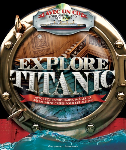 Peter Chrisp - Explore le Titanic. 1 Cédérom