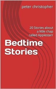  peter christopher - Bedtime Stories - First in the series, #1.