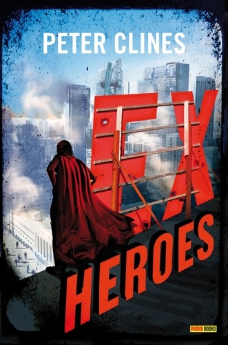 Ex-heroes Tome 1