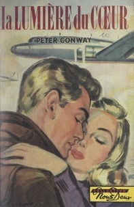 Peter Conway - La lumière du cœur.