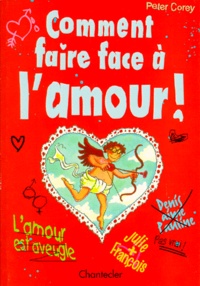 Peter Corey - Comment Faire Face A L'Amour !.