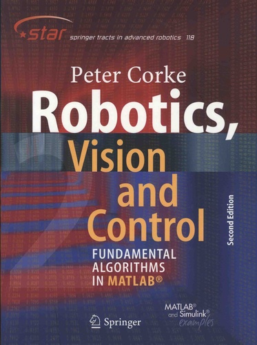 Robotics, Vision and Control. Fundamental Algorithms in MATLAB 2nd edition