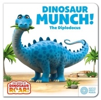 Peter Curtis et Jeanne Willis - Dinosaur Munch! The Diplodocus - Book 3.