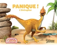 Peter Curtis et Jeanne Willis - Panique ! L'Oviraptor.