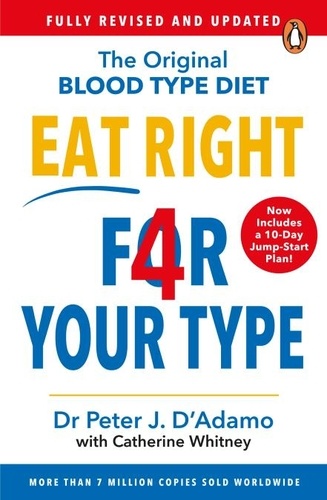 Peter D'Adamo - Eat Right 4 Your Type - Fully Revised with 10-day Jump-Start Plan.