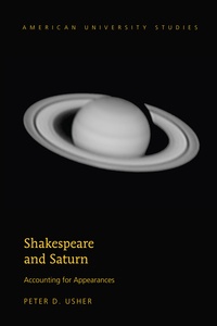 Peter d. Usher - Shakespeare and Saturn - Accounting for Appearances.
