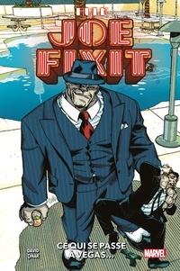 Peter David - Hulk : Joe Fixit - Ce qui se passe à Vegas....