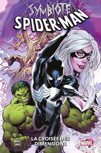 Peter David - Symbiote Spider-Man : La croisée des dimensions.