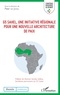 Peter De Jong - G5 Sahel, une initiative régionale pour une nouvelle architecture de paix.