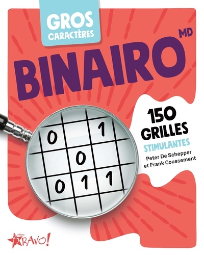 Binairo Edition en gros caractères