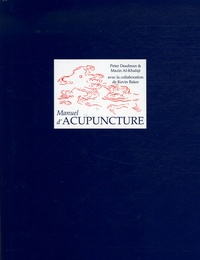 Téléchargez des livres epub gratuits google Manuel d'acupuncture in French 