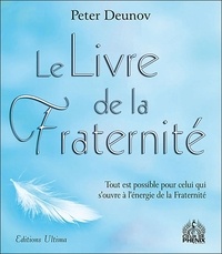 Peter Deunov - Le Livre de la Fraternité.