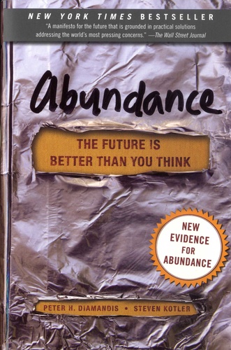 Abundance. The Future is Better Than You Think