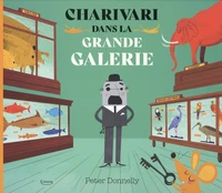 Charivari dans la grande galerie