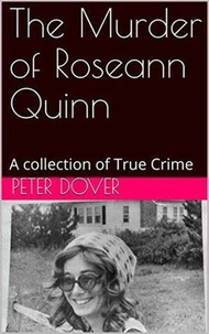 The Murder of Roseann Quinn