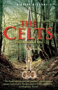 Peter Ellis - A Brief History of the Celts.