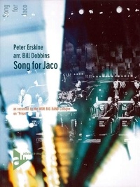 Peter Erskine - Song for Jaco - as recorded by the WDR Big Band Cologne. big band. Partition et parties..