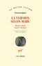 Péter Esterhàzy - La version selon Marc - Histoire simple virgule cent pages.