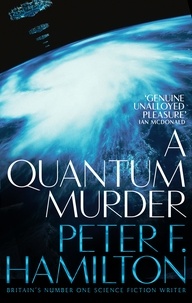 Peter F. Hamilton - A Quantum Murder.