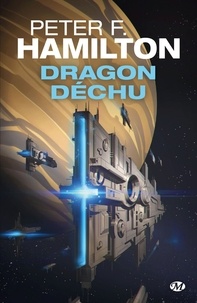 Peter F. Hamilton - Dragon déchu.