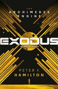 Peter F. Hamilton - Exodus: The Archimedes Engine.