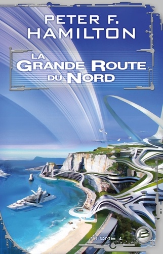 La Grande Route du Nord Tome 1 - Occasion
