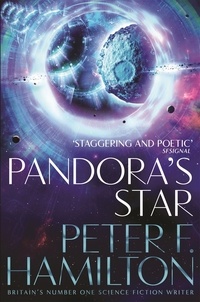 Peter F. Hamilton - Pandora's Star - Part One of the Commonwealth Saga.