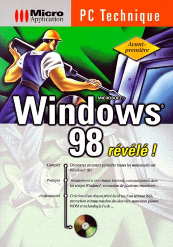 Peter Feil et Mark-Torben Rudolph - Windows 98 Revele ! Avec Cd-Rom.