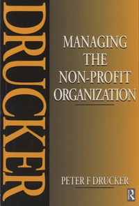 Peter Ferdinand Drucker - Managing the Non-profit Organization.