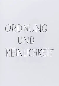 Ordnung und Reinlichkeit