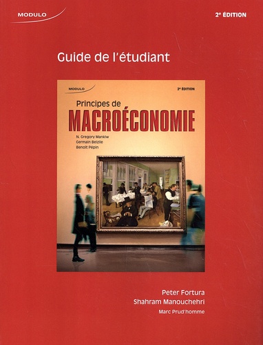 Principes de macroéconomie. Guide de l'étudiant 2e édition
