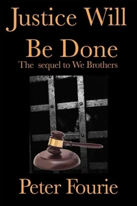 Justice Will Be Done