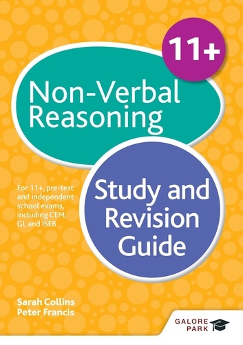 11+ Non-Verbal Reasoning Study and Revision Guide. For 11+, pre-test and independent school exams including CEM, GL and ISEB