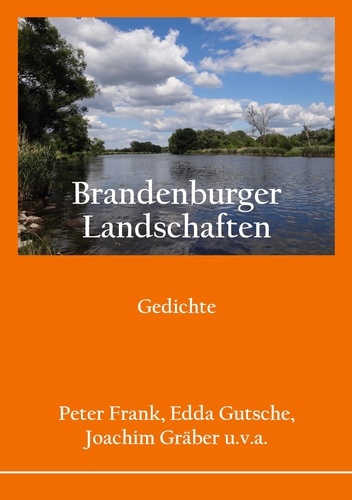 Brandenburger Landschaften. Gedichte
