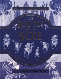 Les routes de la soie